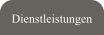 Dienstleistungen